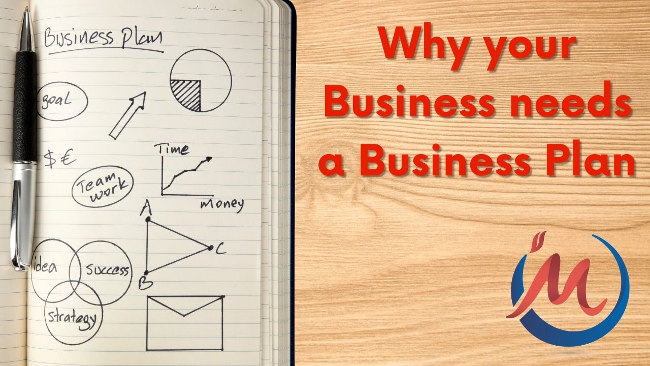 Your Business Needs A Business Plan