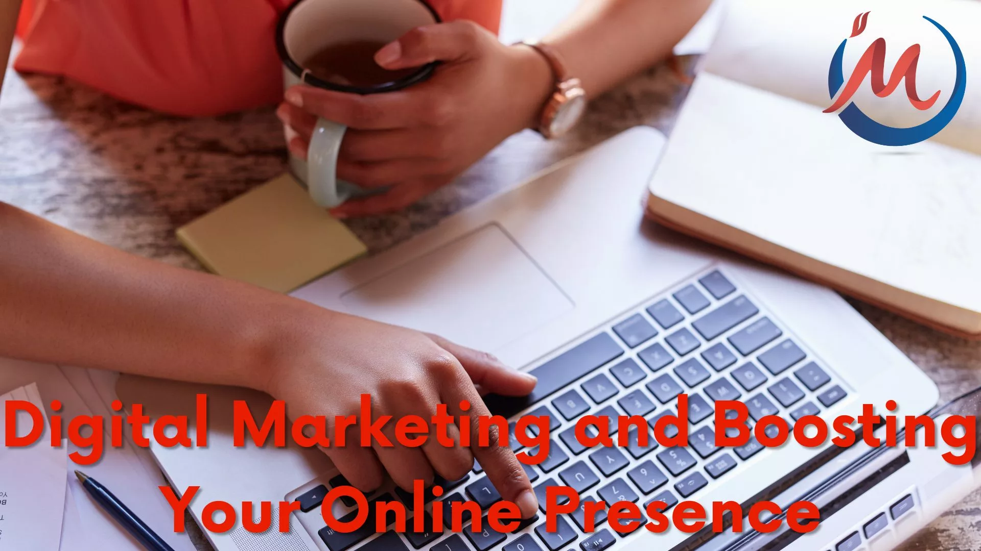Boosting Your Online Presence